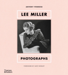 LEE MILLER: PHOTOGRAPHS