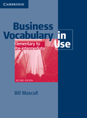 BUSINESS VOCABULARY IN USE: ELEMENTARY TO PRE-INTERMEDIATE 2ND EDITION WITH ANSWERS
