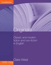 ORIGINALS WITH KEY : CLASSIC AND MODERN FICTION AND NON-FICTION IN ENGLISH