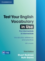 TEST YOUR ENGLISH VOCABULARY IN USE PRE-INT./INTERMEDIATE 3RD EDITION