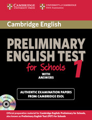 CAMBRIDGE PET FOR SCHOOLS 1 SELF-STUDY PACK (STUDENT'S BOOK WITH ANSWERS WITH AUDIO CDS (2))