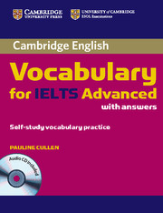 CAMBRIDGE VOCABULARY FOR IELTS ADVANCED BAND 6.5+ WITH KEY + CD