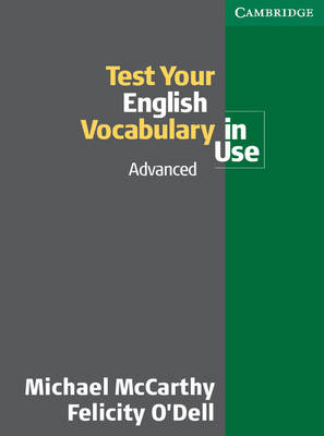 TEST YOUR ENGLISH VOCABULARY IN USE ADVANCED