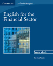 ENGLISH FOR THE FINANCIAL SECTOR TEACHER'S BOOK