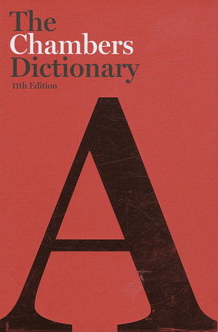 THE CHAMBERS DICTIONARY 11TH EDITION