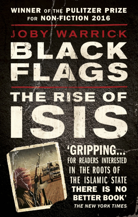 BLACK FLAGS : THE RISE OF ISIS