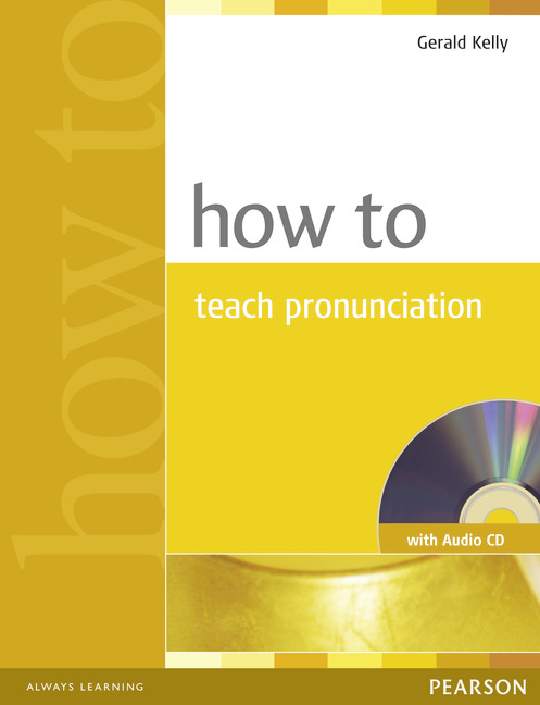 HOW TO TEACH PRONUNCATION BOOK & AUDIO CD