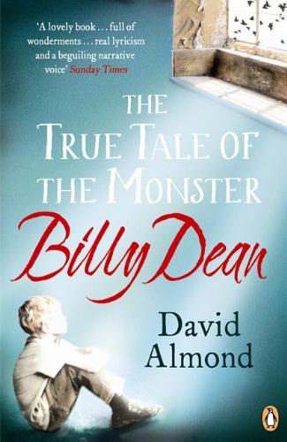 TRUE TALE OF THE MONSTER BILLY DEAN, THE