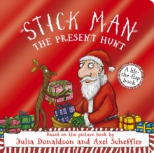 STICK MAN - THE PRESENT HUNT