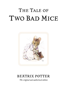 TALE OF TWO BAD MICE, THE