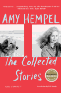 THE COLLECTED STORIES OF AMY HEMPEL