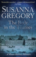 BODY IN THE THAMES : CHALONER'S SIXTH EXPLOIT IN RESTORATION LONDON
