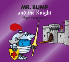 MR.BUMP AND THE KNIGHT