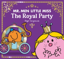 MR MEN LITTLE MISS THE ROYAL PARTY