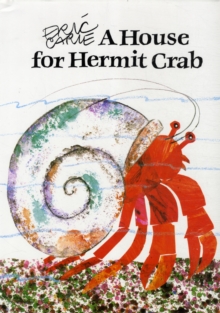 A HOUSE FOR HERMIT CRAB