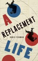 A REPLACEMENT LIFE