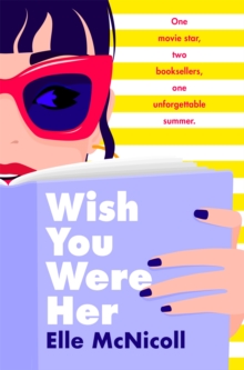 WISH YOU WERE HER