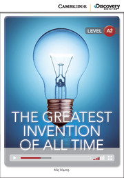 C.D.E.I.R. LOW INTERMEDIATE - THE GREATEST INVENTION OF ALL TIME (BOOK WITH ONLINE ACCESS)