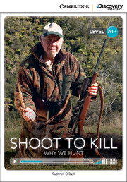 C.D.E.I.R. HIGH BEGINNING - SHOOT TO KILL: WHY WE HUNT (BOOK WITH ONLINE ACCESS)