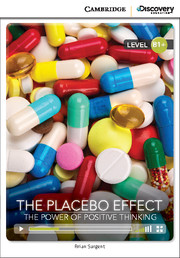 C.D.E.I.R. INTERMEDIATE - THE PLACEBO EFFECT: THE POWER OF POSITIVE THINKING (BOOK WITH ONLINE ACCES