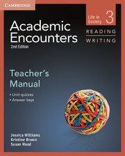 ACADEMIC ENCOUNTERS LEVEL 3 TEACHER'S MANUAL READING AND WRITING