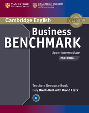 BUSINESS BENCHMARK SECOND EDITION UPPER INTERMEDIATE BULATS AND BUSINESS VANTAGE TEACHER'S RESOURCE