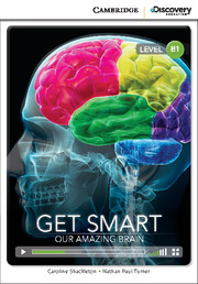 C.D.E.I.R. INTERMEDIATE - GET SMART: OUR AMAZING BRAIN (BOOK WITH ONLINE ACCESS)