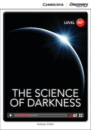 C.D.E.I.R. LOW INTERMEDIATE - THE SCIENCE OF DARKNESS (BOOK WITH ONLINE ACCESS)