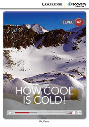 C.D.E.I.R. LOW INTERMEDIATE - HOW COOL IS COLD! (BOOK WITH ONLINE ACCESS)