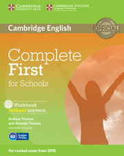 COMPLETE FIRST FOR SCHOOLS WORKBOOK WITHOUT ANSWERS WITH AUDIO CD