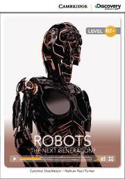 C.D.E.I.R. HIGH-INTERMEDIATE - ROBOTS: THE NEXT GENERATION? (BOOK WITH ONLINE ACCESS)