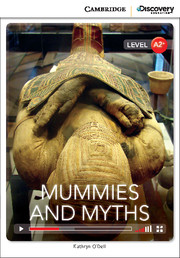 C.D.E.I.R. LOW INTERMEDIATE - MUMMIES AND MYTHS (BOOK WITH ONLINE ACCESS)