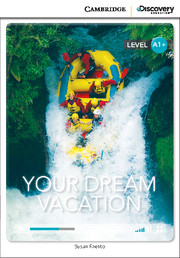 C.D.E.I.R. HIGH BEGINNING - YOUR DREAM VACATION (BOOK WITH ONLINE ACCESS)