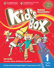 KID?S BOX UPDATED SECOND EDITION 1 PUPIL'S BOOK