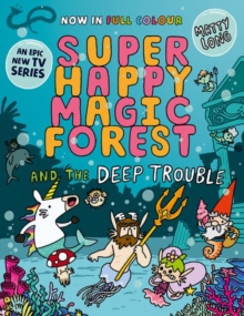 SUPER HAPPY MAGIC FOREST AND THE DEEP TROUBLE