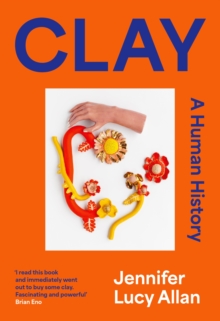 CLAY : A HUMAN STORY