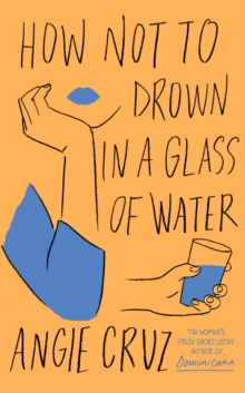 HOW NOT TO DROWN IN A GLASS OF WATER