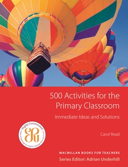 500 PRIMARY CLASSROOM ACTIVITIES BOOKS FOR TEACHERS