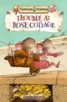 TROUBLE AT ROSE COTTAGE
