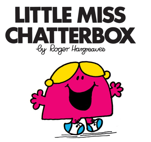 LITTLE MISS CHATTERBOX