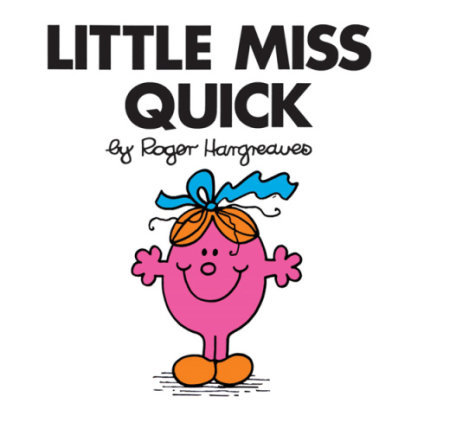 LITTLE MISS QUICK