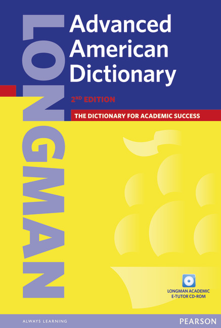LONGMAN ADVANCED AMERICAN DICTIONARY 2ND ED PAPER AND CD ROM PACK