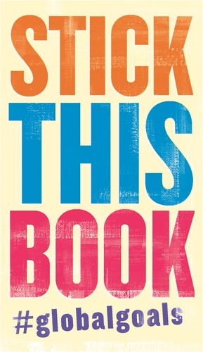 STICK THIS BOOK - #GLOBALGOALS