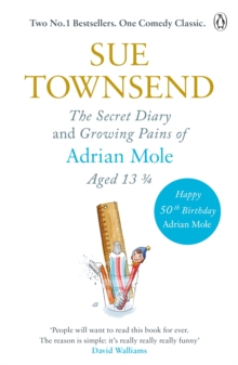 THE SECRET DIARY & GROWING PAINS OF ADRIAN MOLE AGED 13 3/4