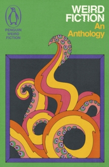 WEIRD FICTION : AN ANTHOLOGY