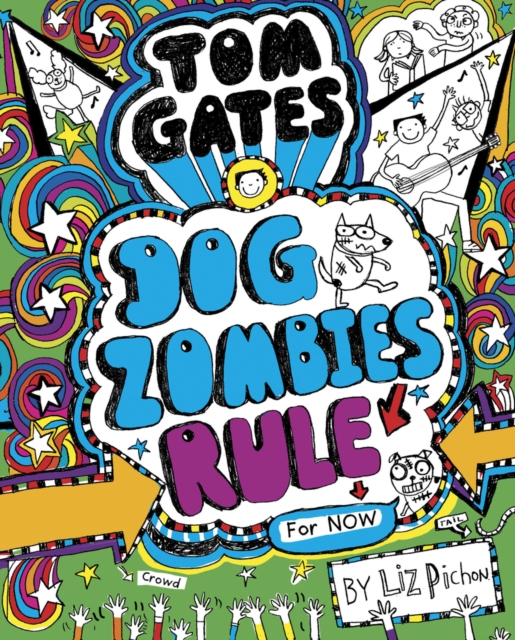TOM GATES: DOGZOMBIES RULE (FOR NOW)