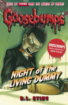GOOSEBUMPS : NIGHT OF THE LIVING DUMMY