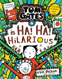 TOM GATES IS HA! HA! HILARIOUS