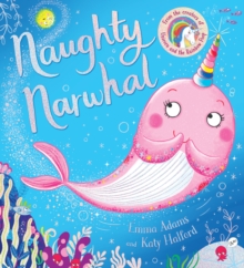 NAUGHTY NARWHAL