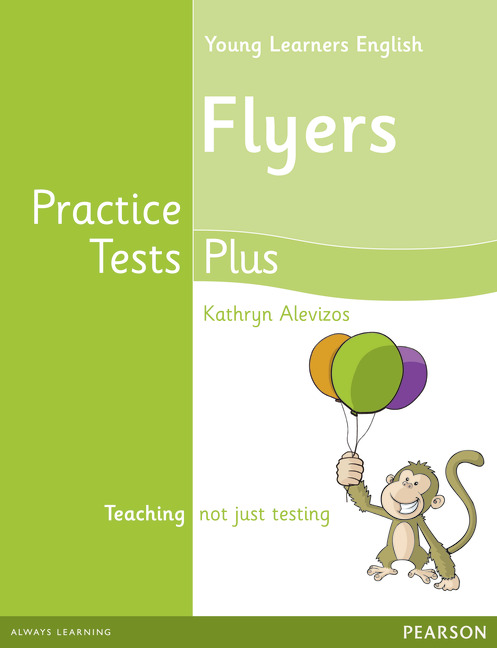 CAMBRIDGE YOUNG LEARNERS ENGLISH PRACTICE TESTS PLUS FLYERS STUDENTS' BOOK